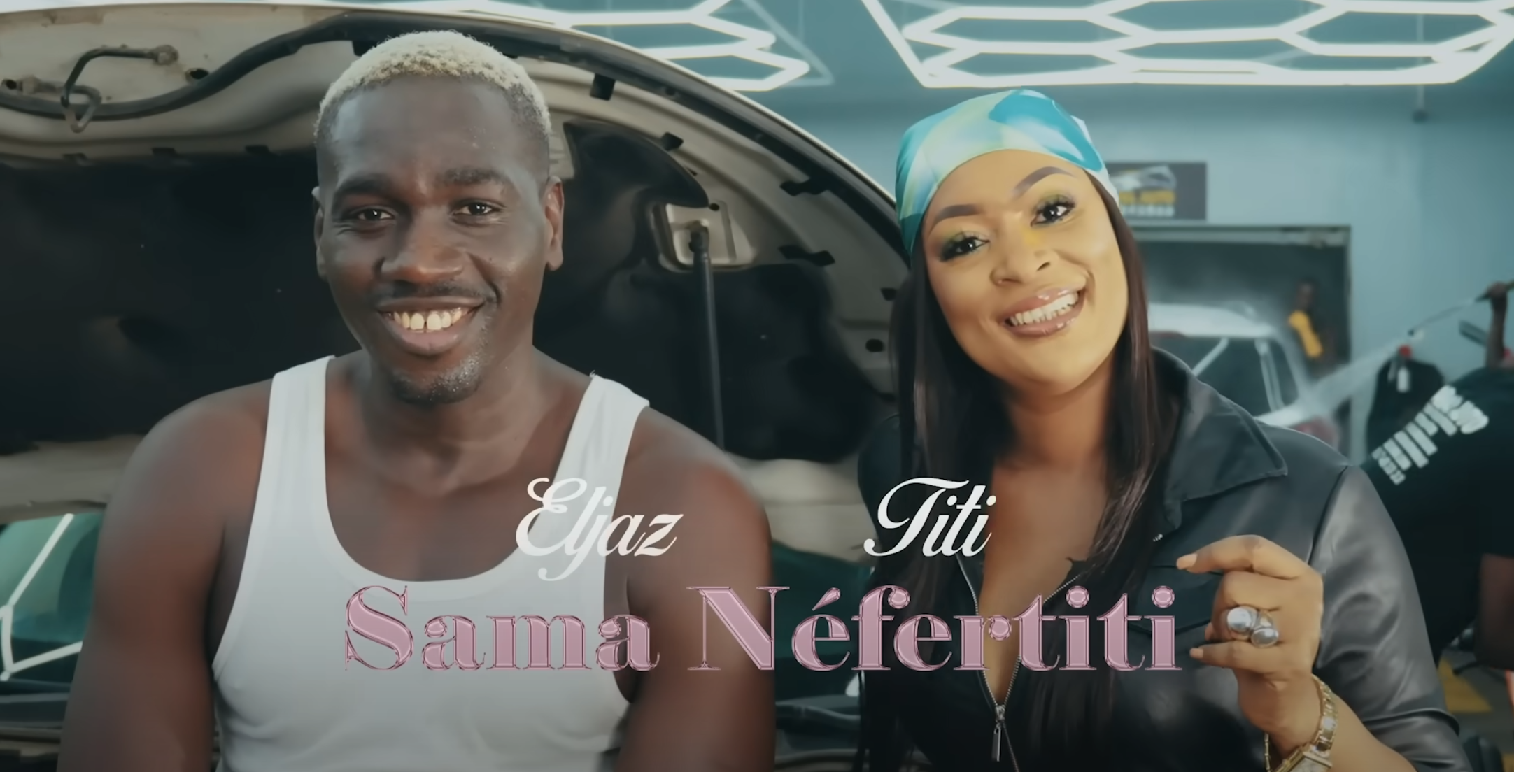 ELJAZ FT TITI SAMA NÈFERTITI CLIP OFFICIEL