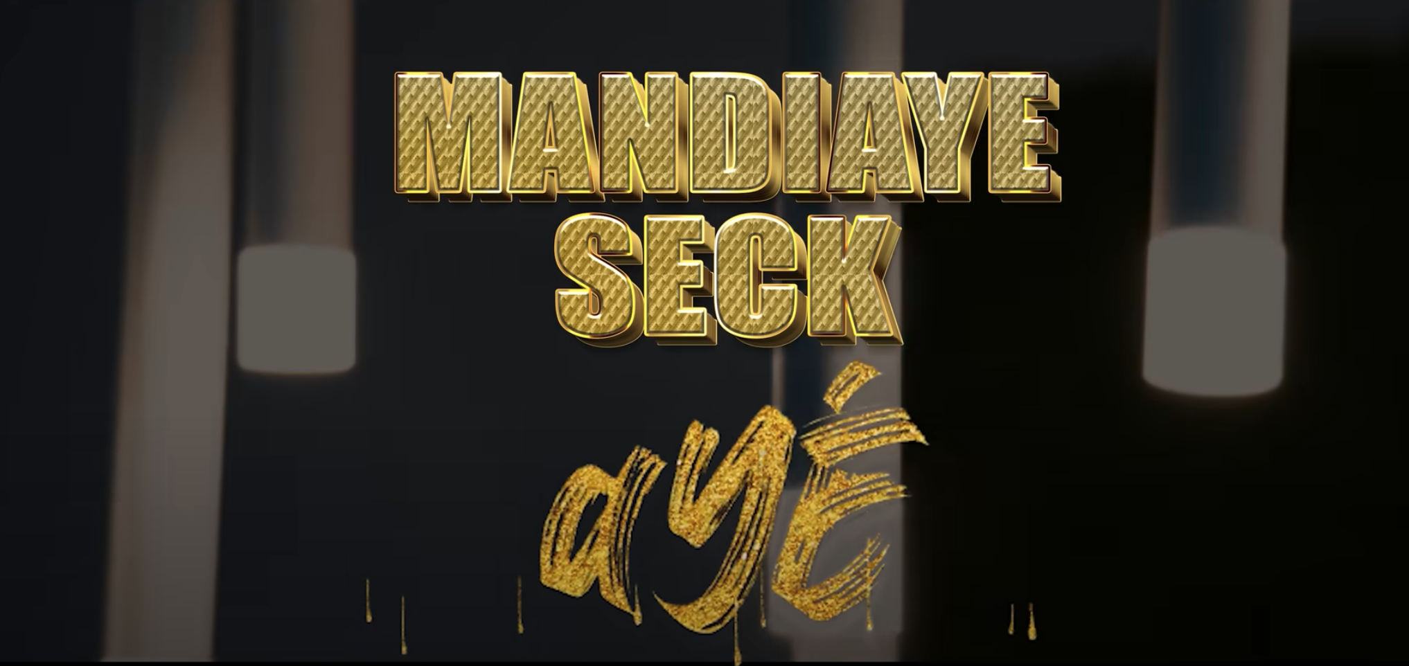 Mandiaye Seck - Ayé (Clip Officiel)